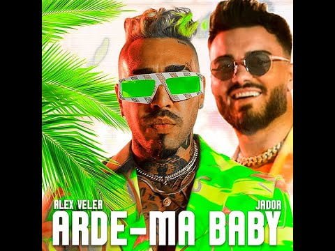 Alex Velea si Jador au lansat videoclipul piesei „Arde-ma Baby”!