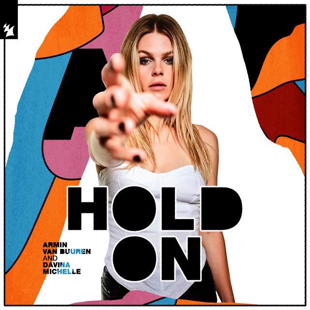 Un nou hit de la Armin van Buuren si Davina Michelle – „Hold On”