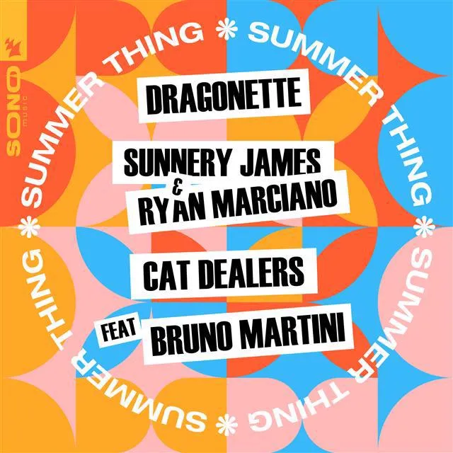 Dragonette, Sunnery James & Ryan Marciano & Cat Dealers feat. Bruno Martini au lansat impreuna „Summer Thing”