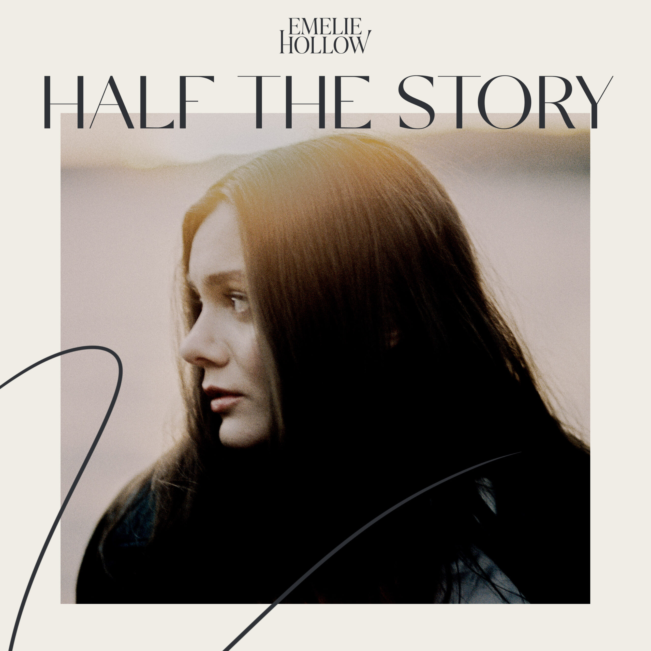 Emelie Hollow lanseaza albumul „Half The Story”