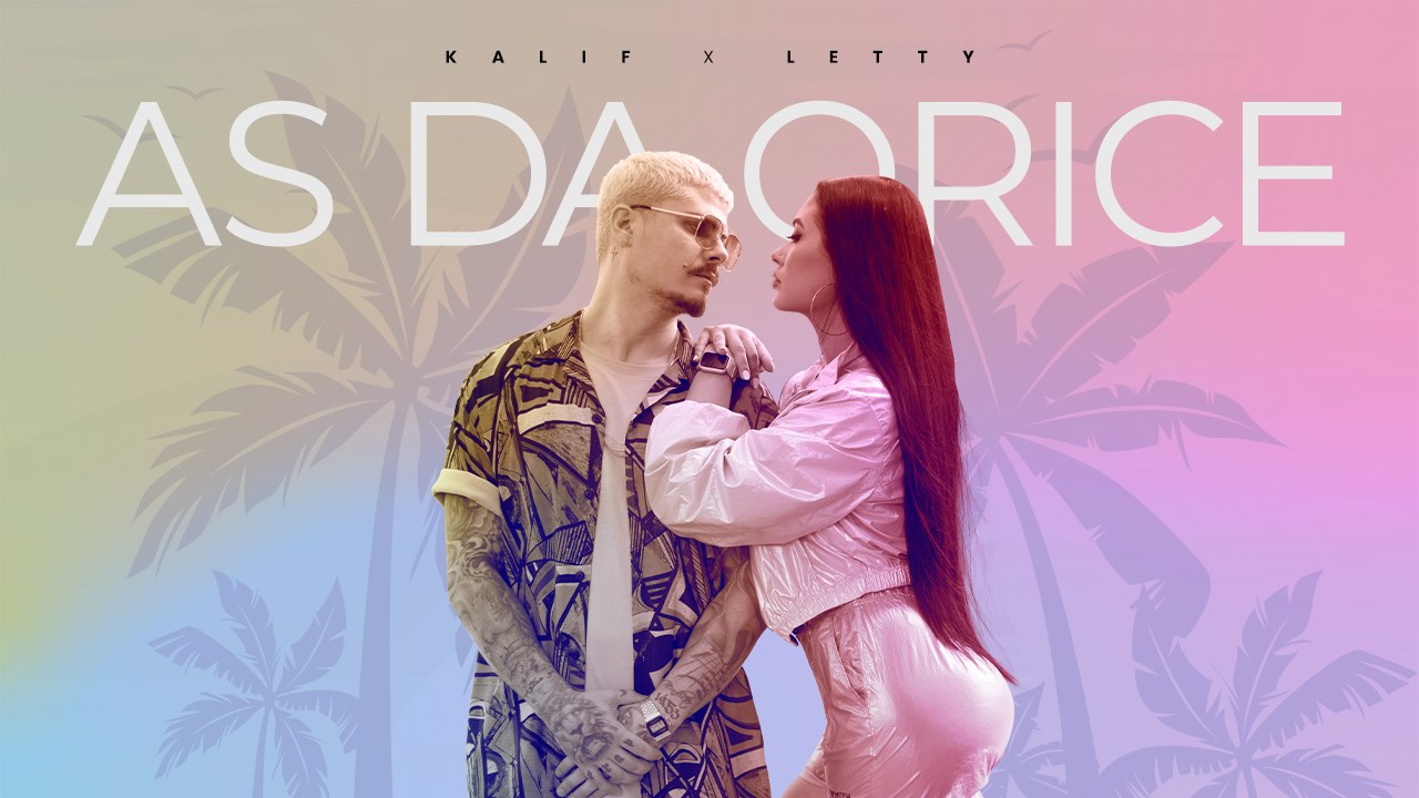 Kalif și Letty au lansat videoclipul piesei “Aș da orice”