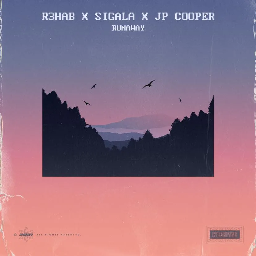 R3HAB lansează povestea emoționantă despre împlinirea vârstei de 18 ani, „Runaway”, cu Sigala & JP Cooper