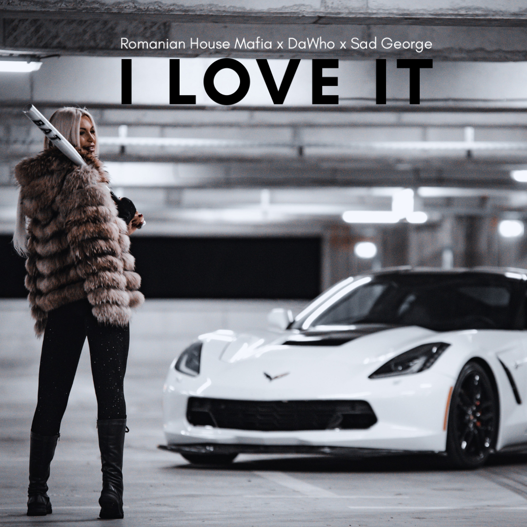 Romanian House Mafia lansează remake-ul „I Love It” alături de DaWho și Sad George