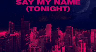 Sevenn & Moonshine au lansat piesa ”Say My Name (Tonight)”