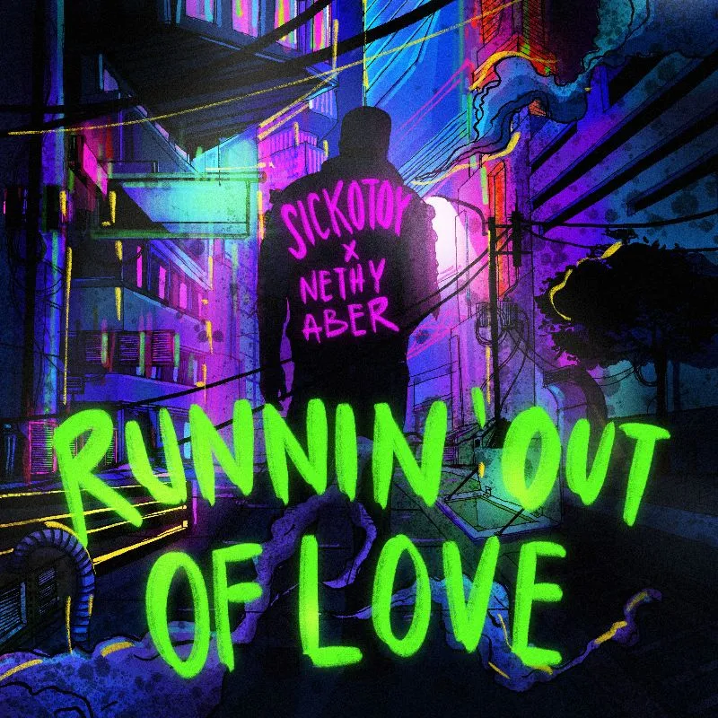 Sickotoy revine cu piesa “Runnin’ Out Of Love” în colaborare cu Nethy Aber