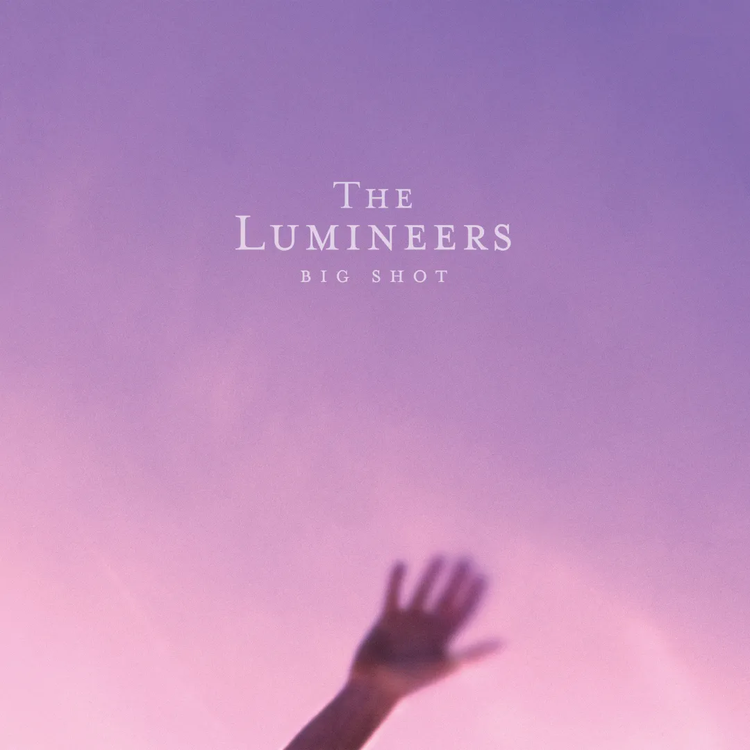 The Lumineers a lansat single-ul “Big Shot”