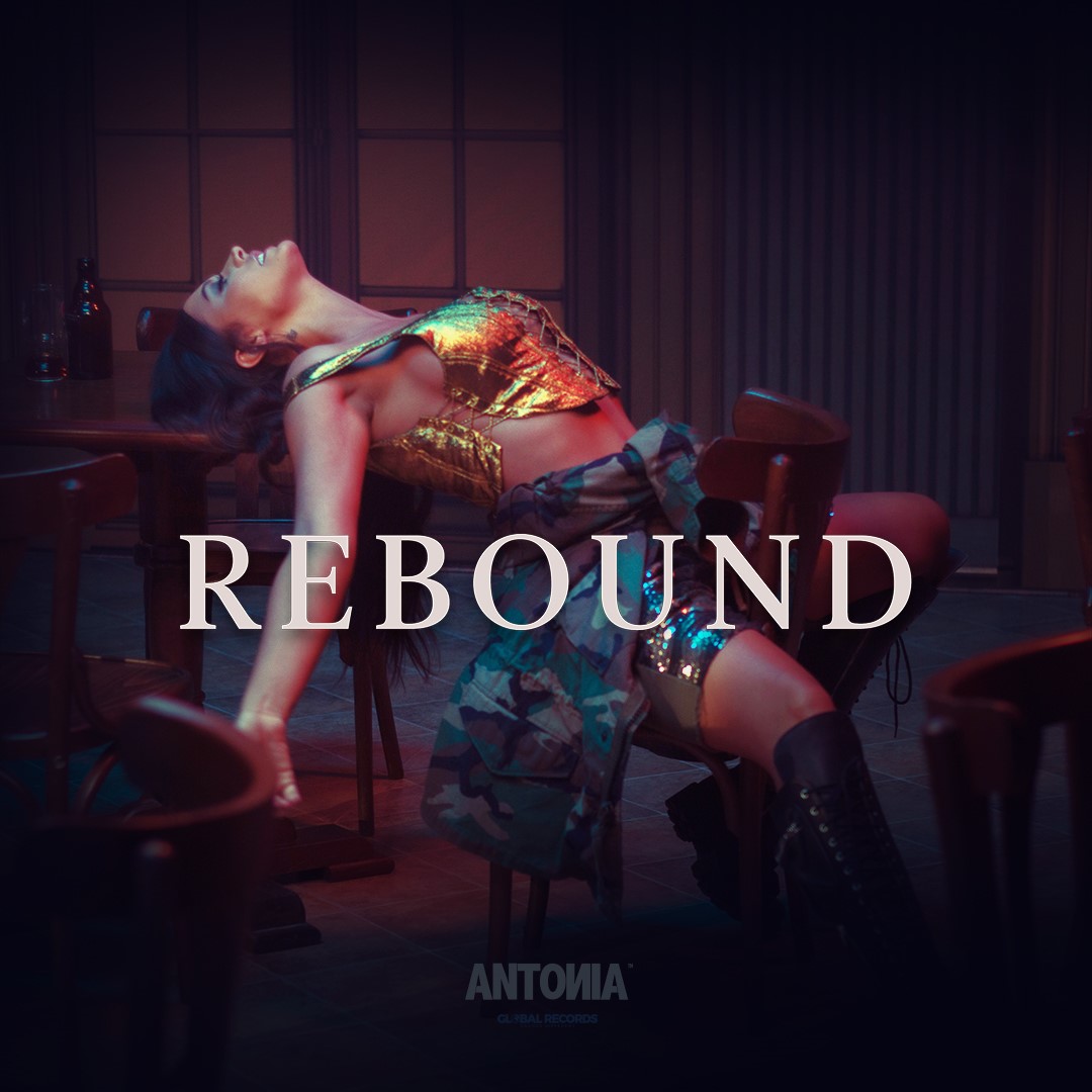 Antonia lansează ”Rebound”, o piesă pop de dragoste cu influențe R&B