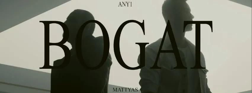 „Bogat” se numeste noua colaborare dintre Any1 si Mattyas