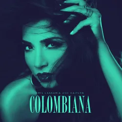 Emil Lassaria si Caitlyn au lansat „Colombiana”, o piesa dance cu un beat fresh de vara, care te face sa simti nisipul fiebinte,