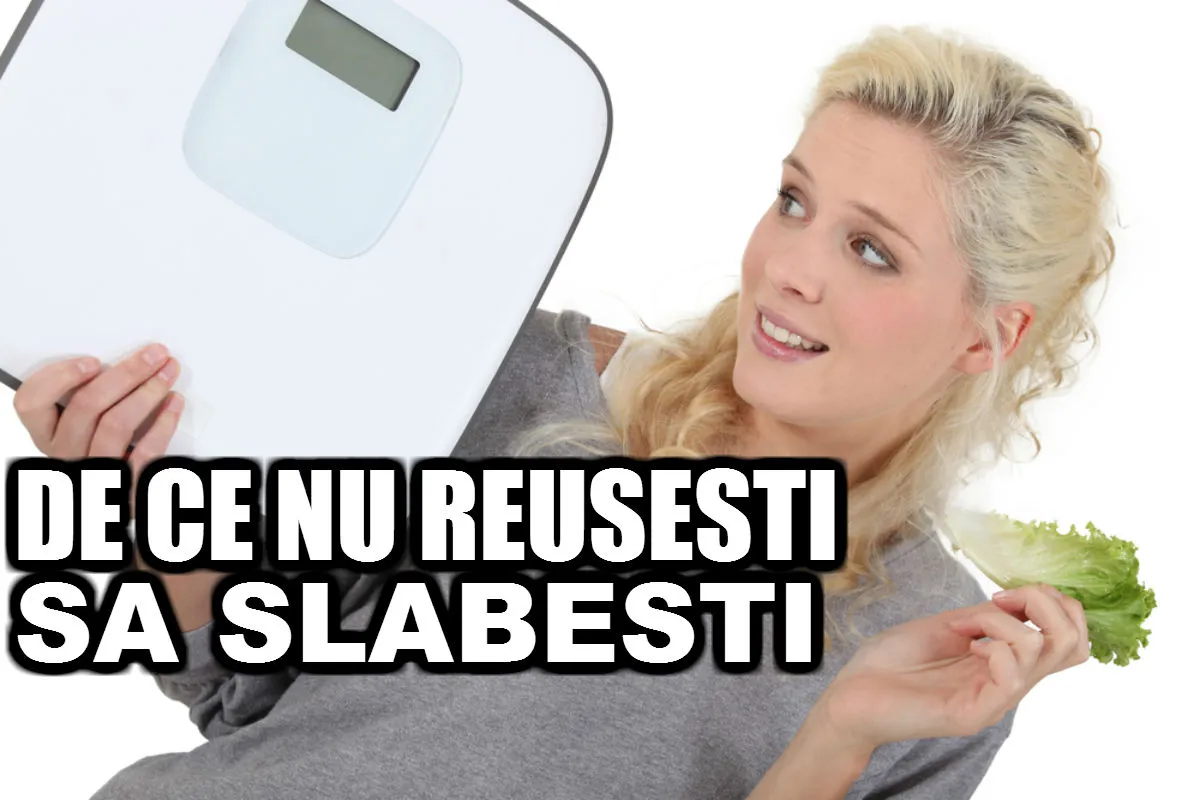 5 motive pentru care nu reușești să slăbești