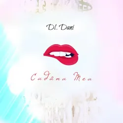 Dl. Dani a lansat „Cadana mea”, a doua piesa de pe EP-ul „Razboi”.