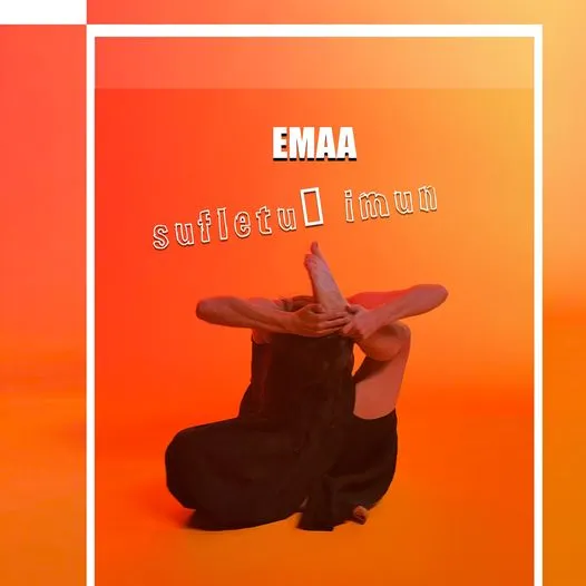 EMAA revine cu un nou single – Sufletu’ Imun