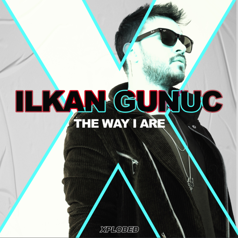 Celebrul DJ turc Ilkan Gunuc lansează un remake electrizant al hitului The Way I Are