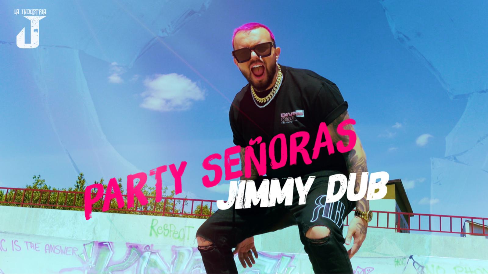 Jimmy Dub a lansat videoclipul piesei „Party Senoras (Ram Pam Pam)”