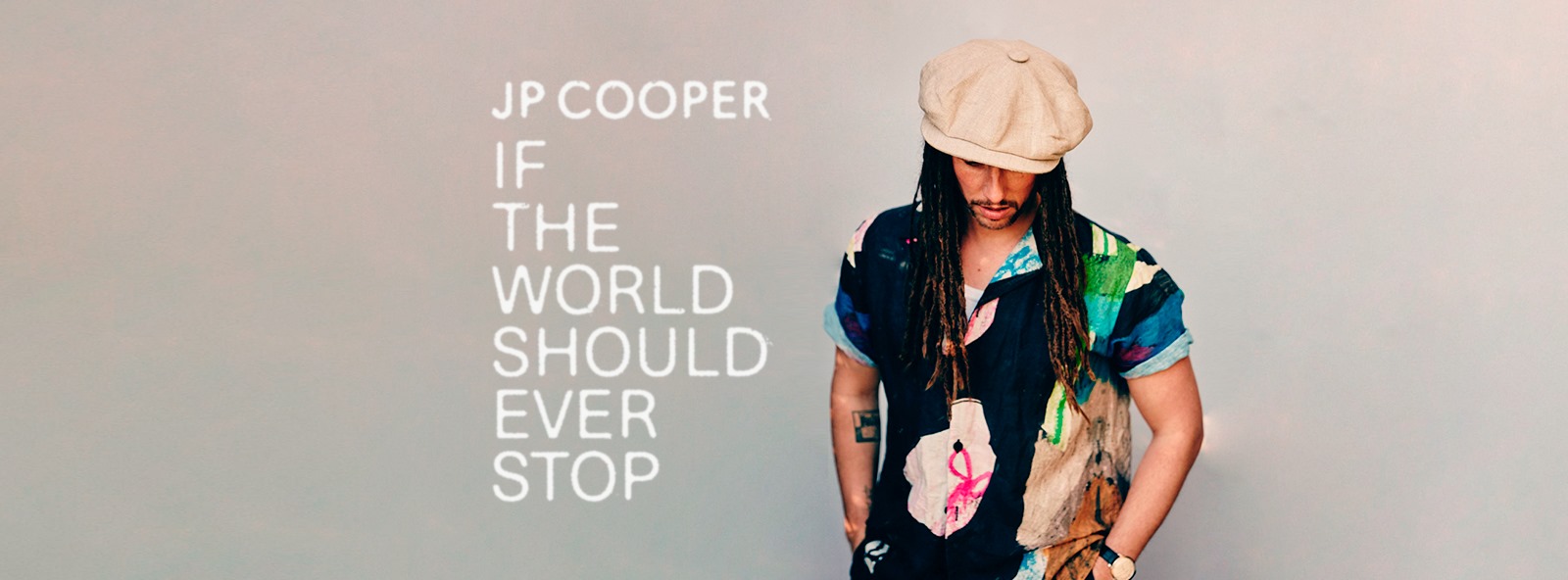JP Cooper a lansat piesa “If The World Should Ever Stop”