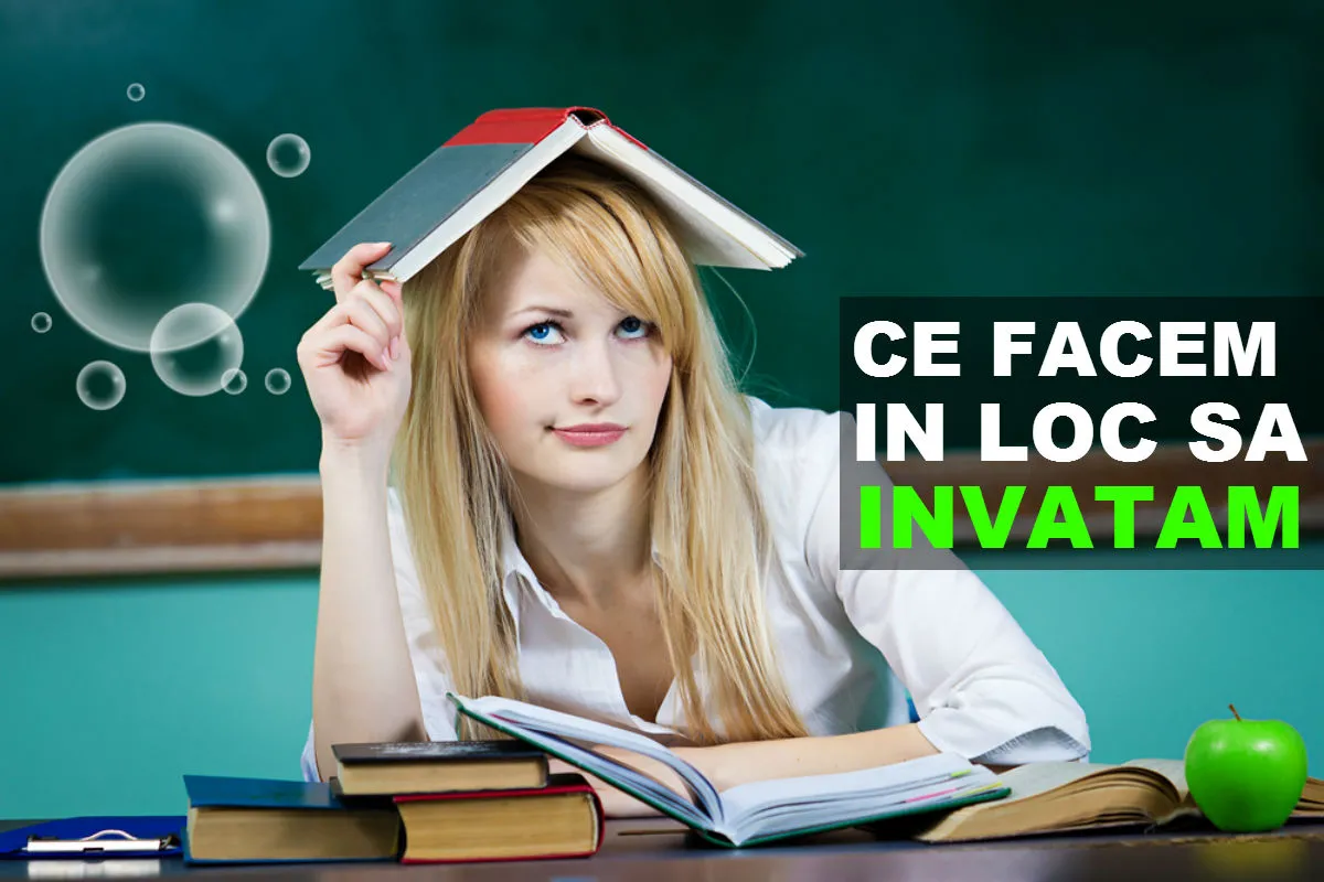 10 lucruri pe care le facem în loc să învățăm