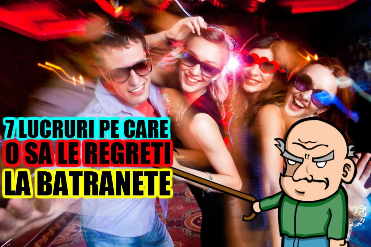 7 lucruri pe care le faci ACUM și le vei regreta amarnic LA BĂTRÂNEȚE
