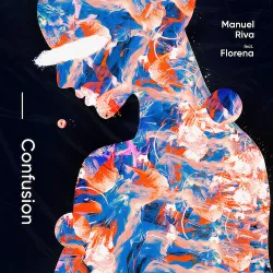 Manuel Riva lanseaza cea mai recenta piesa a lui, “Confusion”, in colaborare cu Florena