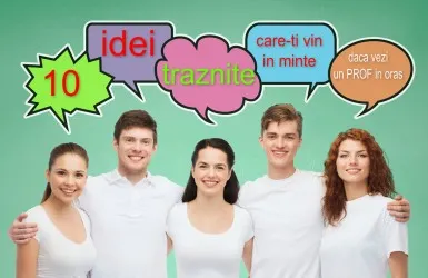 10 gânduri care îți trec prin cap dacă te întâlnești cu un PROF pe stradă