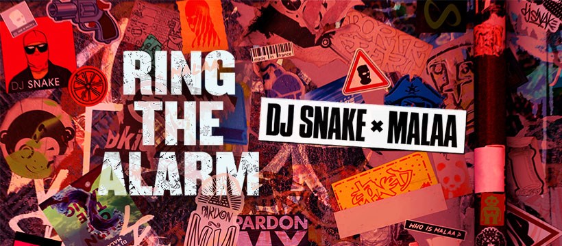DJ Snake și Malaa fac echipă și lansează piesa explozivă – „Ring THE Alarm”