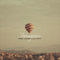 Robert Georgescu lanseaza „Imagine”, in colaborare cu White