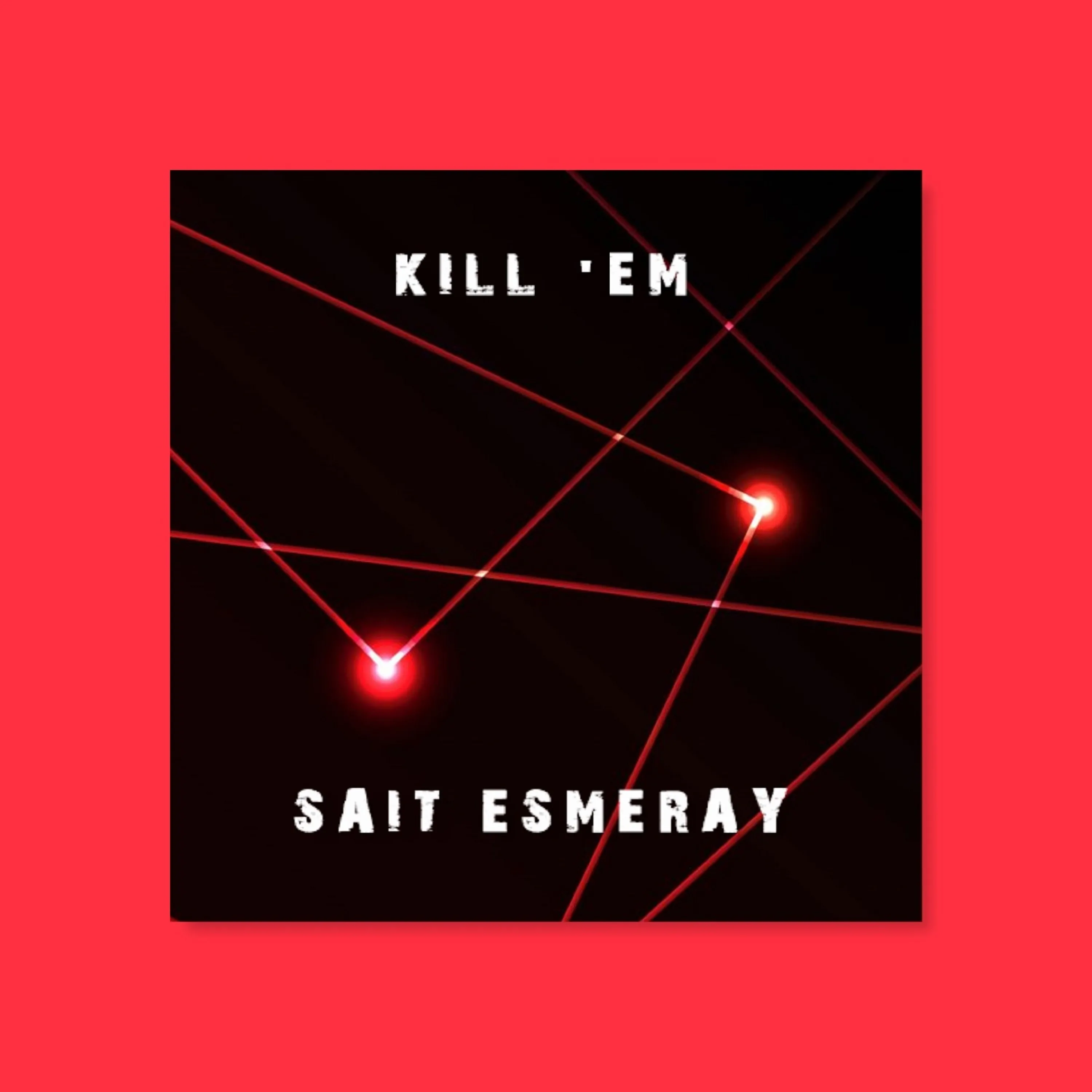 Incepe sa dansezi cu Sait Esmeray si piesa Kill ‘Em