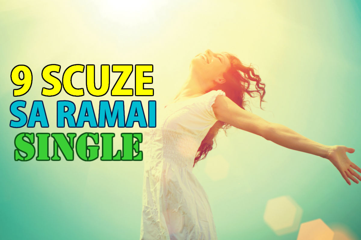 9 scuze ca să rămâi SINGLE
