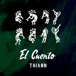 Thiann a lansat “El Cuento”, cea mai recenta piesa a artistului.