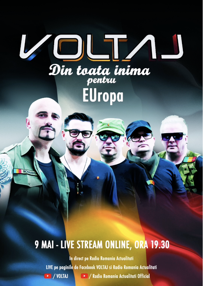 Voltaj sărbătorește „Din toată inima” ziua Europei cu un concert live transmis online