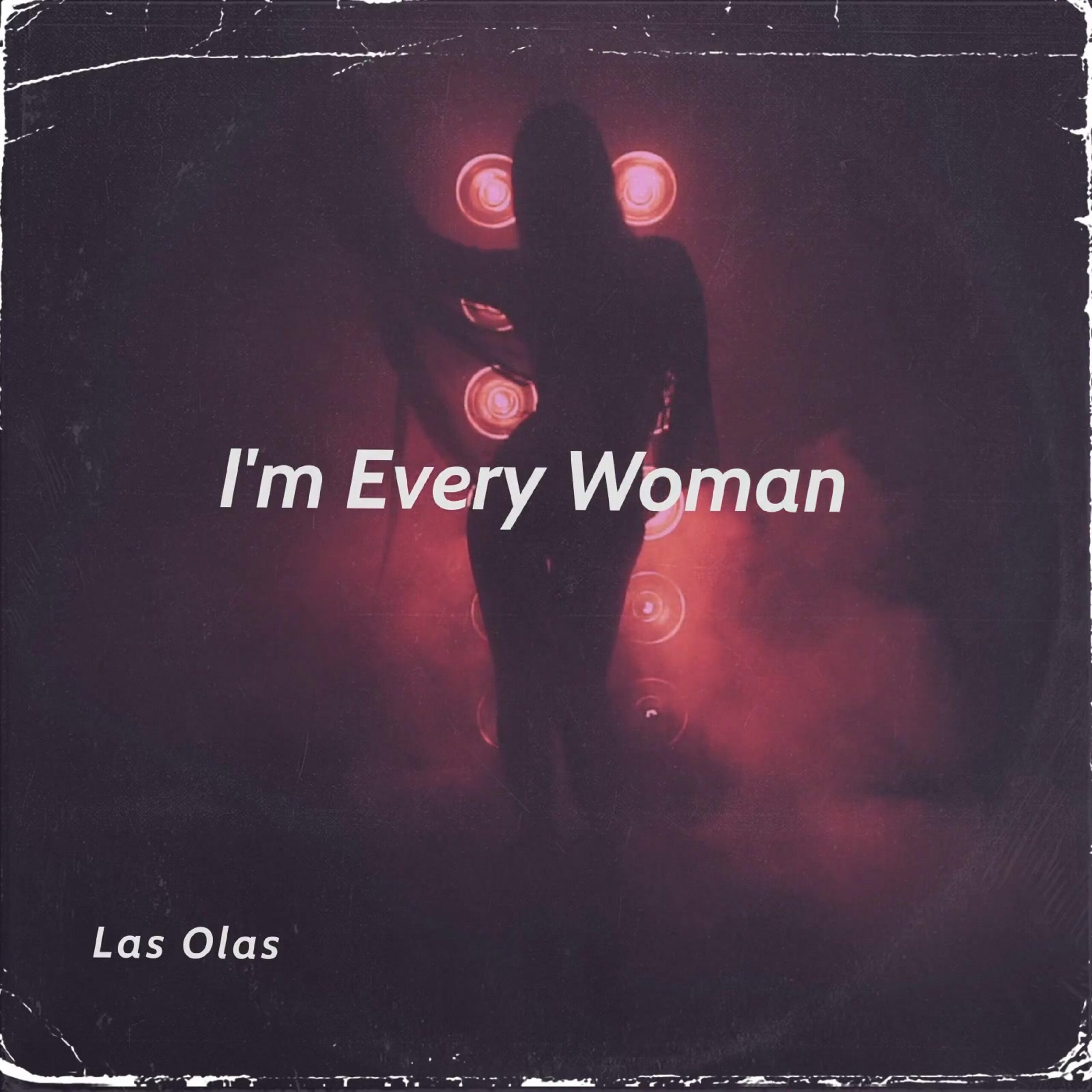 „I’m Every Woman” este cel mai nou remake lansat de Las Olas