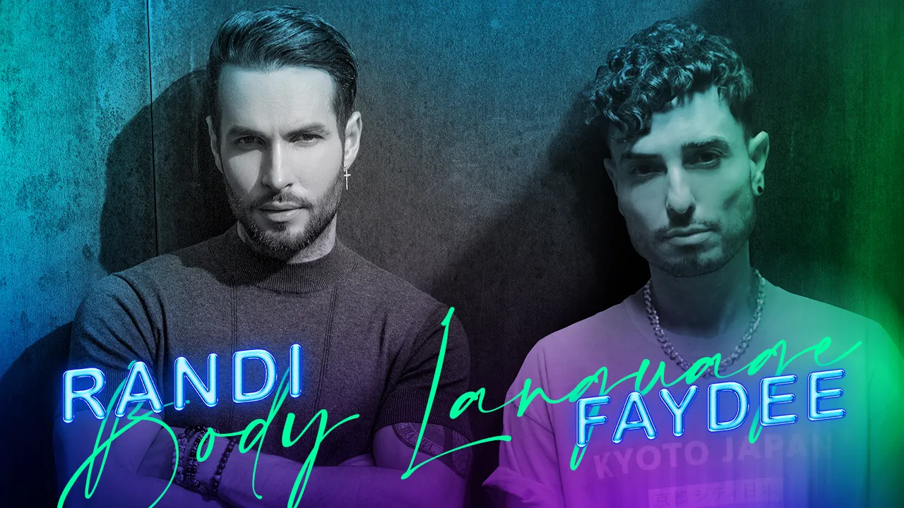Randi lanseaza o piesa noua impreuna cu Faydee: Body Language!
