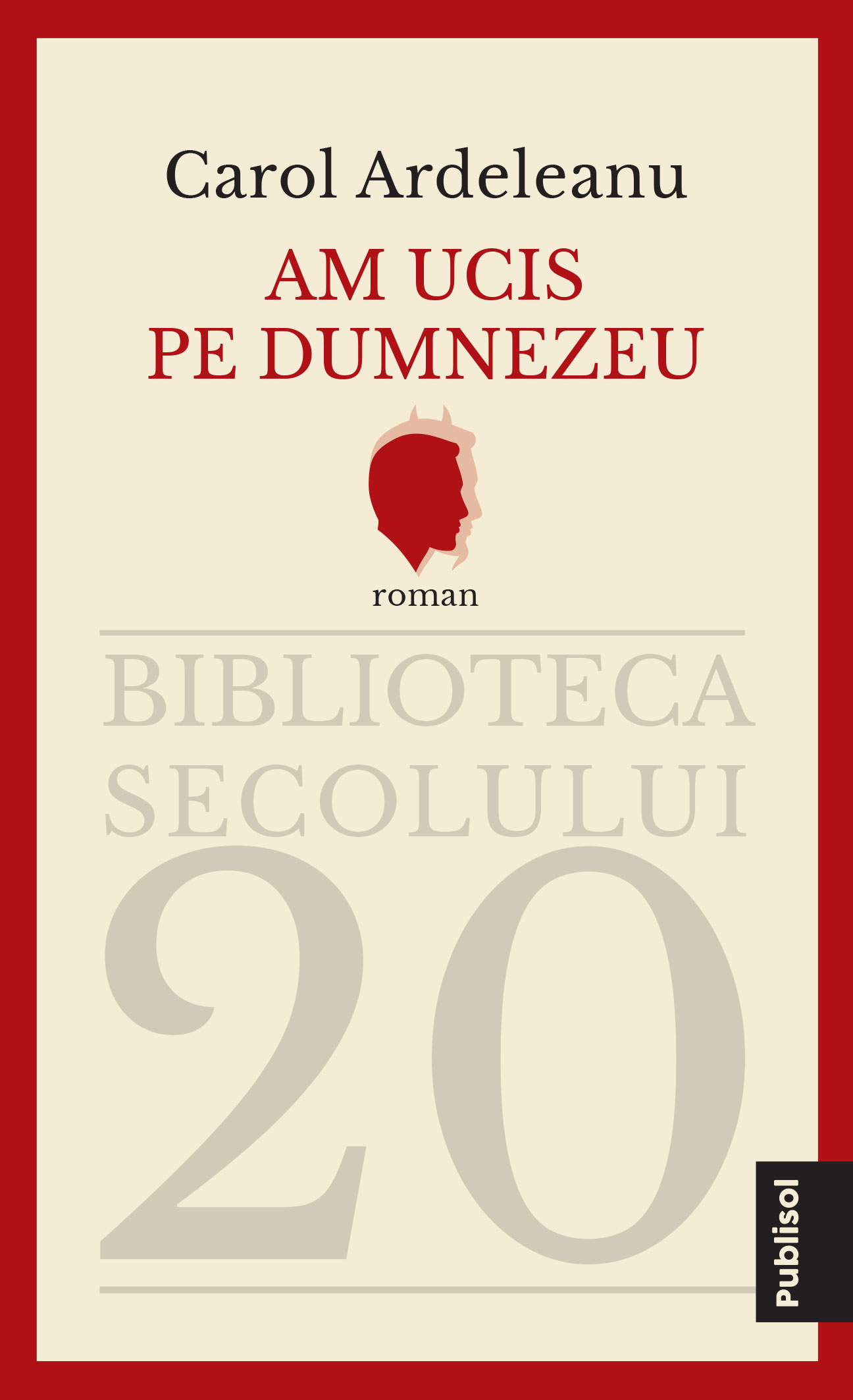 Editura Publisol lanseaza colectia Biblioteca Secolului 20