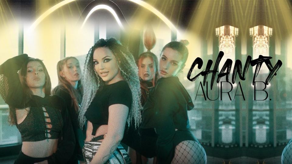 “Chanty” se numește noul single dansant semnat Aura B.