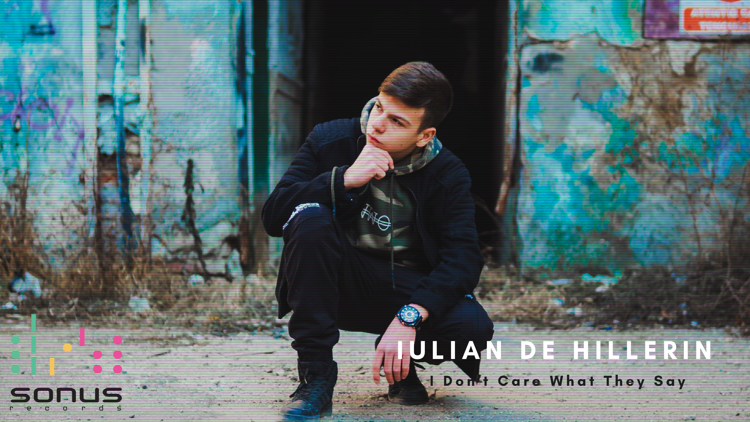 Iulian de Hillerin a lansat piesa I don’t care what they say  