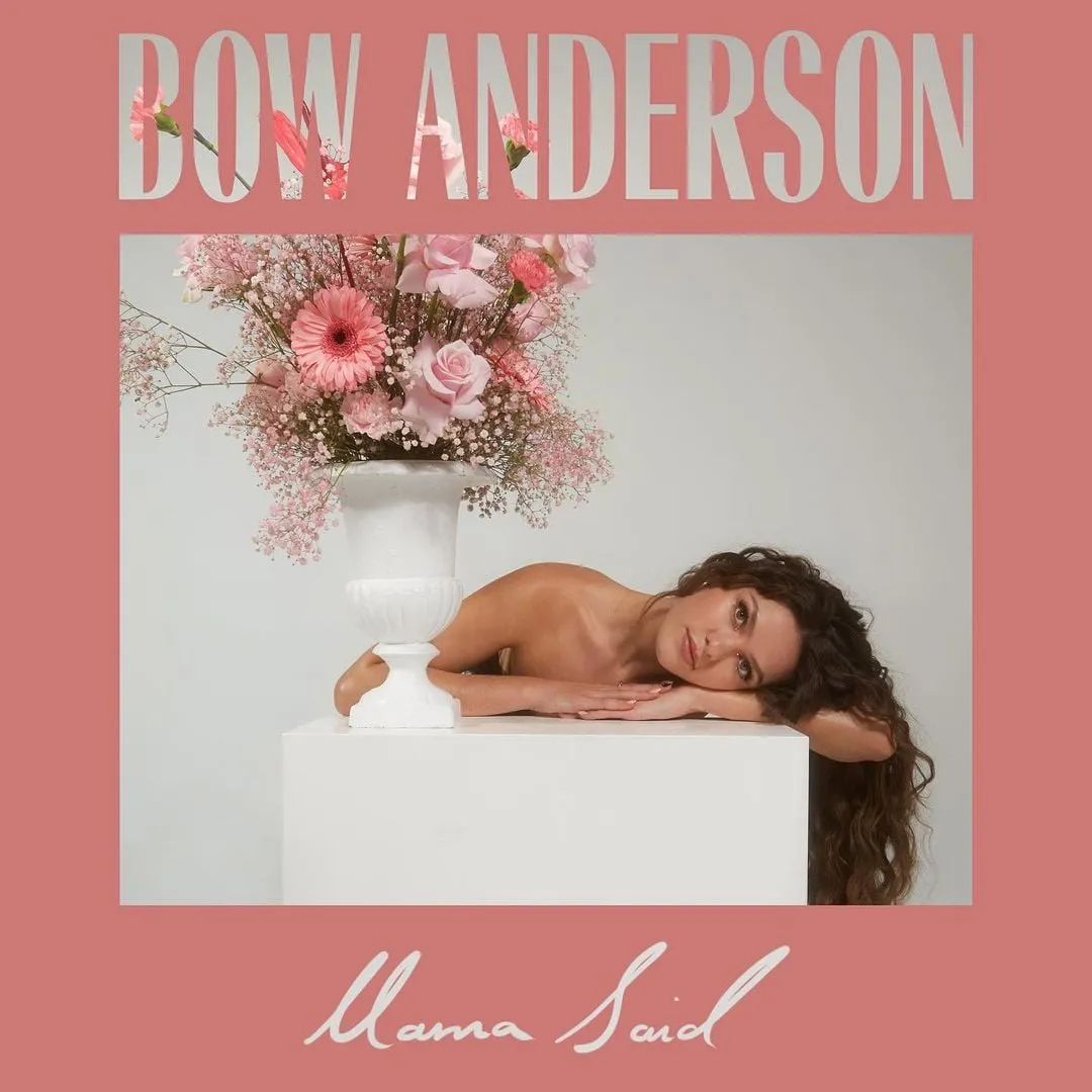 Bow Anderson a lansat single-ul “Mama Said”