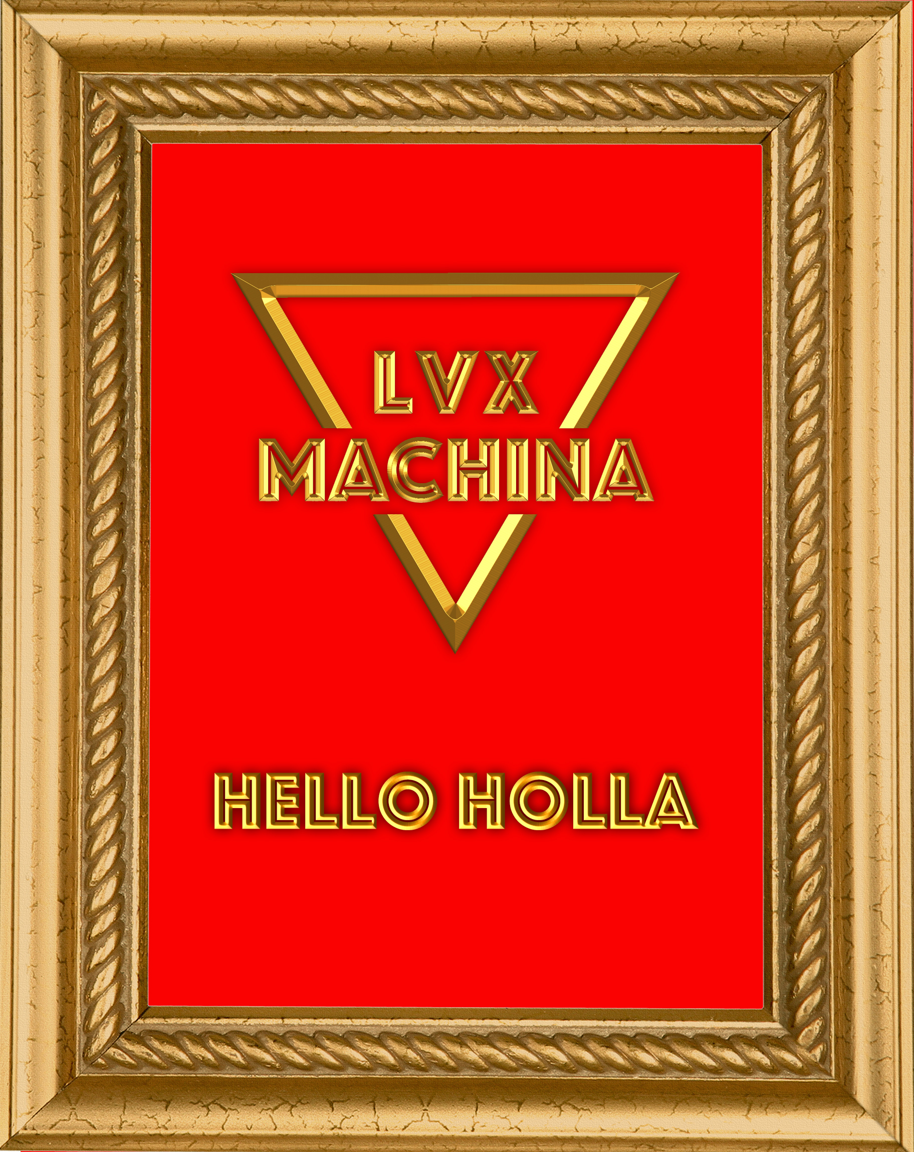 LVX MACHINA lansează „Hello Holla”