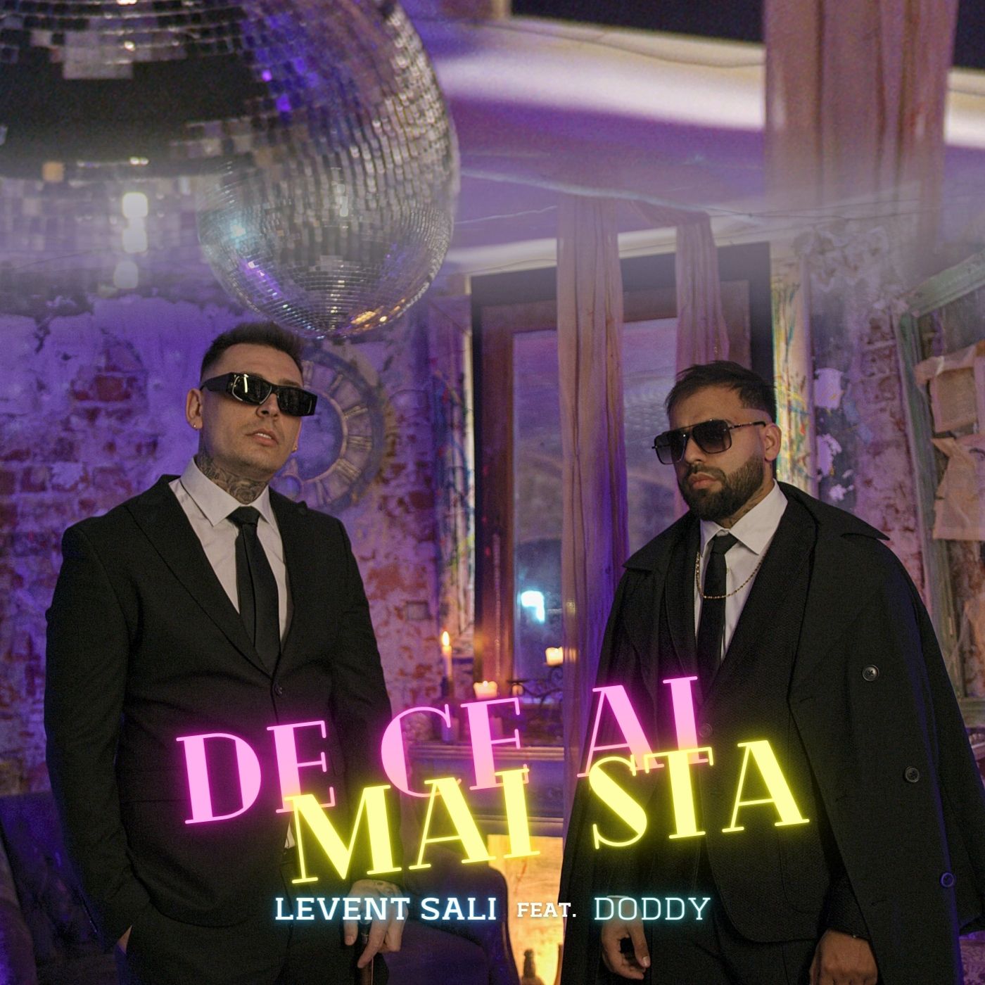 Levent Sali și Doddy revin după trei ani cu o nouă colaborare, „De Ce Ai Mai Sta”!