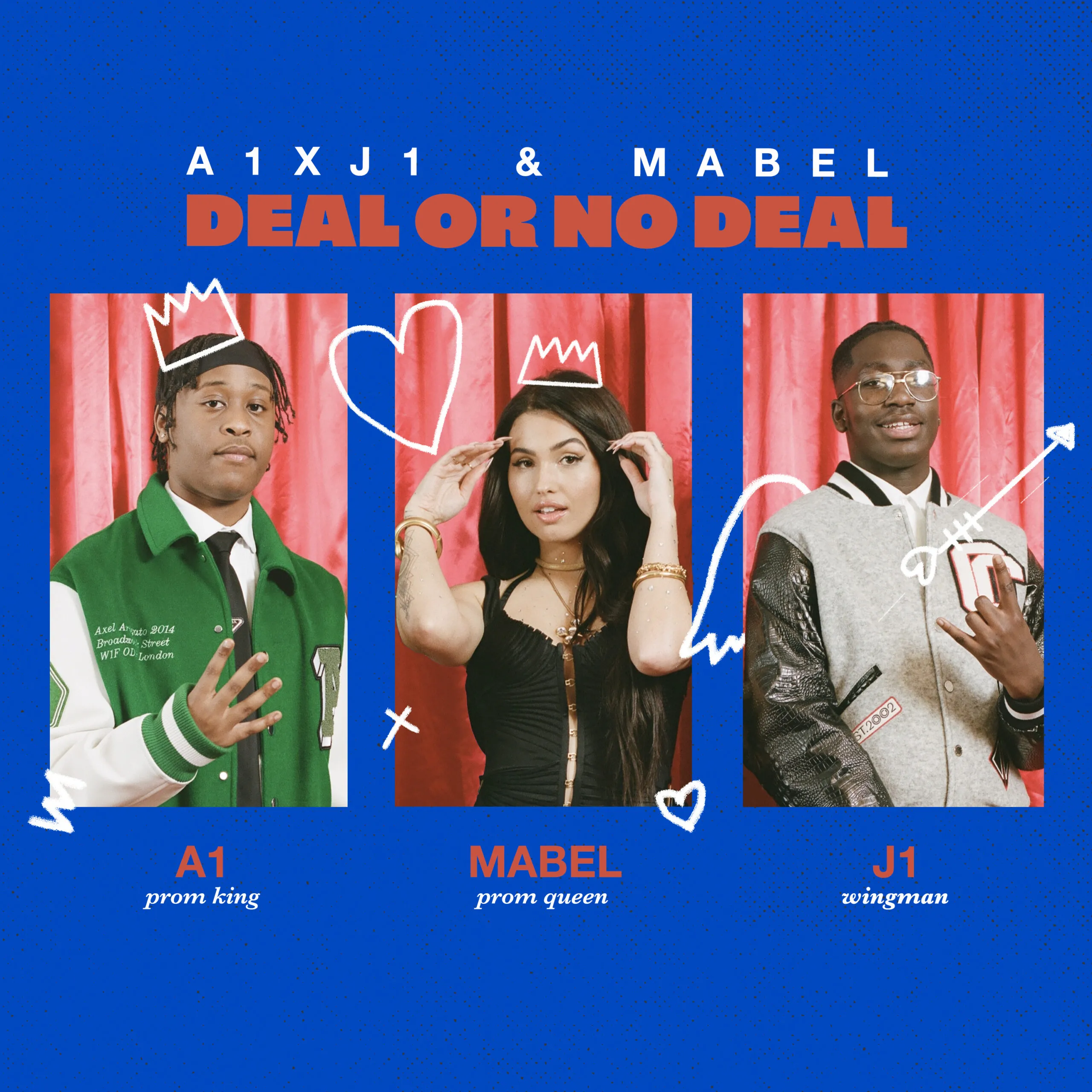 A1 x J1 si Mabel lanseaza melodia “Deal Or No Deal”