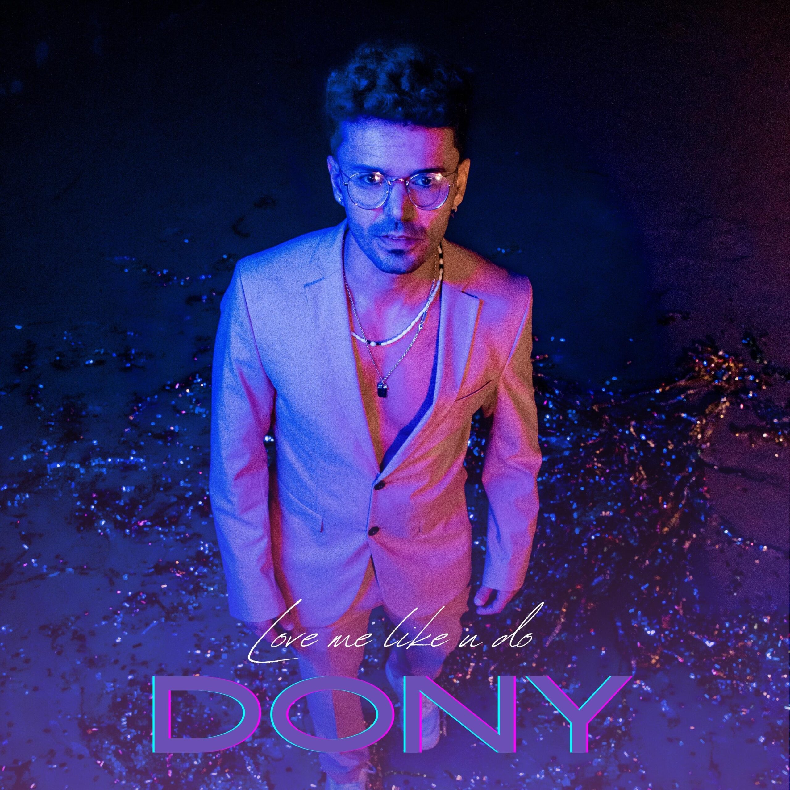 Dony revine in forta cu “Love me like u do”, prima piesa de pe albumul “Feelings”