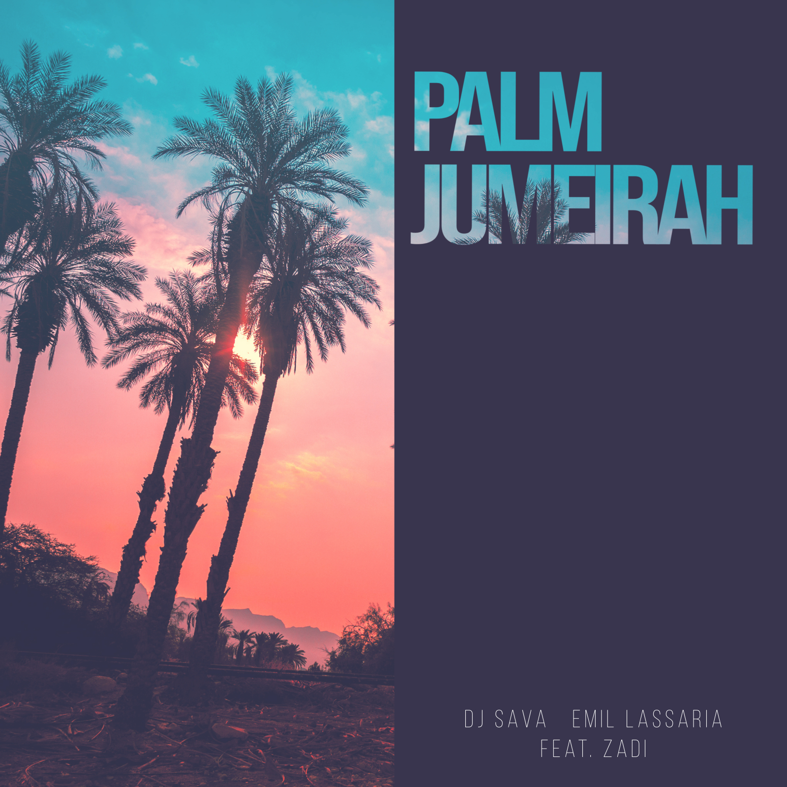 DJ SAVA, Emil Lassaria și ZADI lansează „Palm Jumeirah”