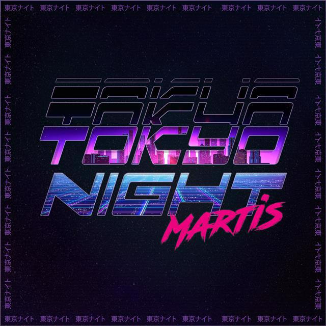 Martis ne scoate într-un road trip cu Tokyo Night