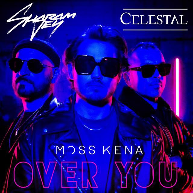 Sharam Jey, Celestal si Moss Kena lanseaza „Over You” si readuc in atentie un hit al anilor 2000