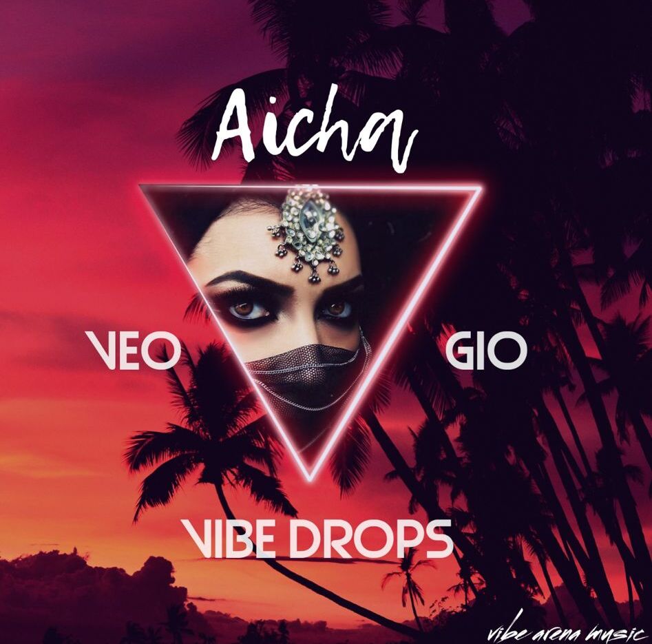 Videoclip nou: Veo X Vibe Drops feat. Gio – Aicha