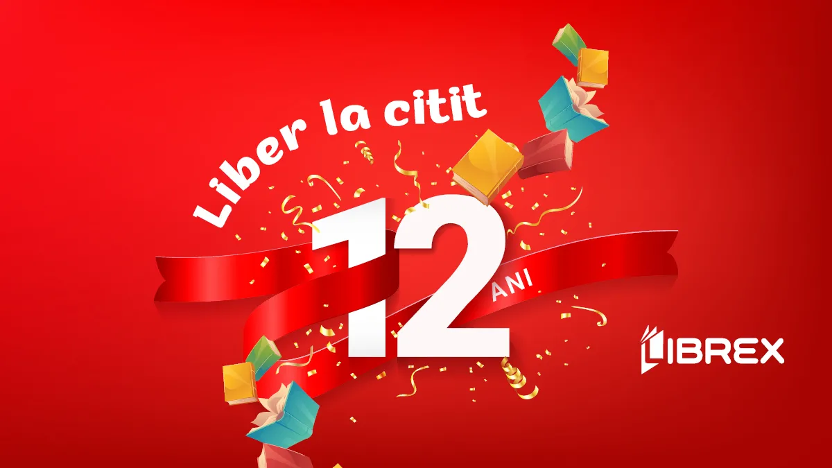 Librex.ro sărbătorește 12 ani cu reduceri, promoții, cadouri și un super concurs cu 120 de cărți!