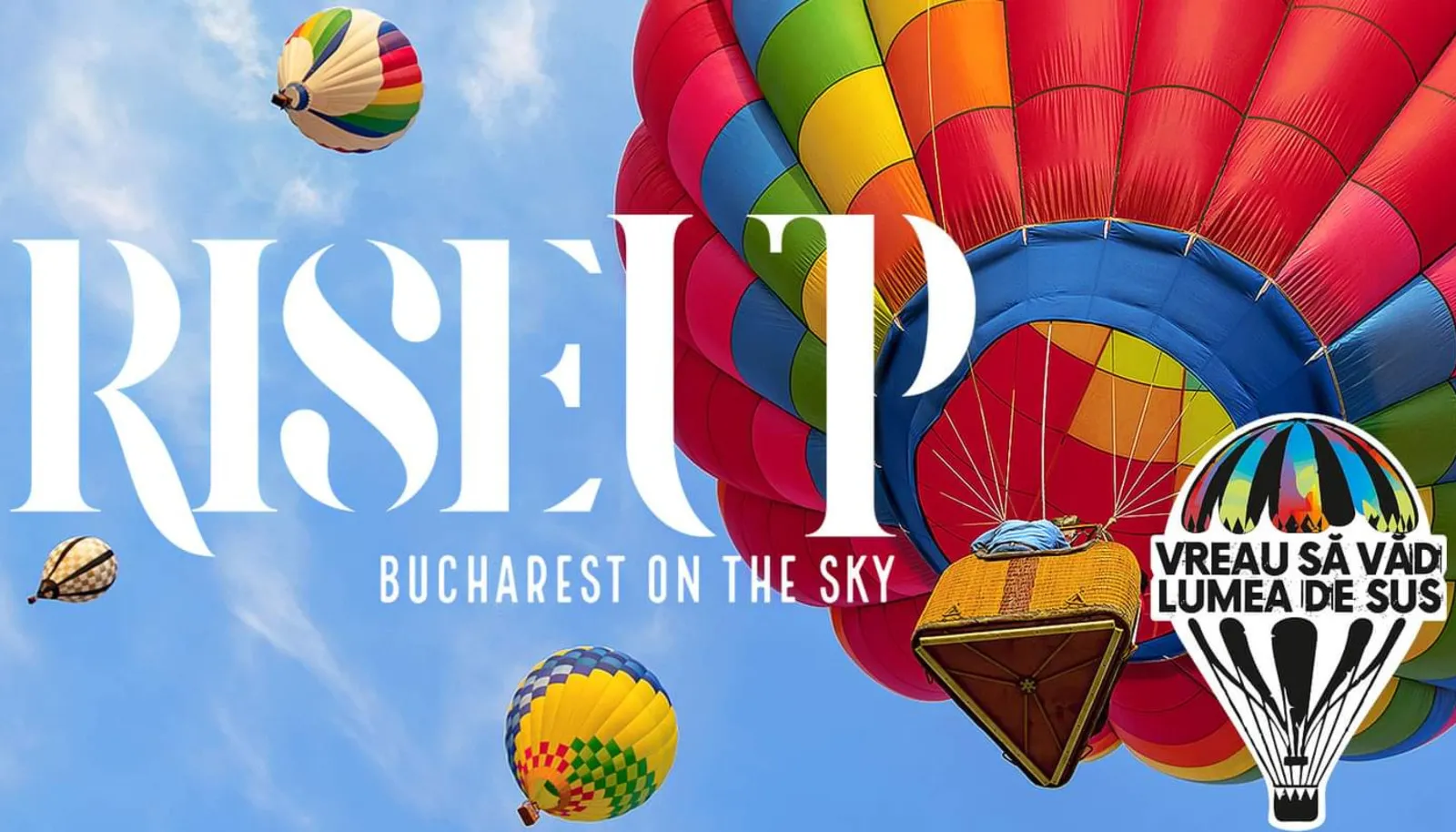„RiseUp – Bucharest on the Sky” va fi organizat pe Insula Lacul Morii, în perioada 30 septembrie – 2 octombrie 2022