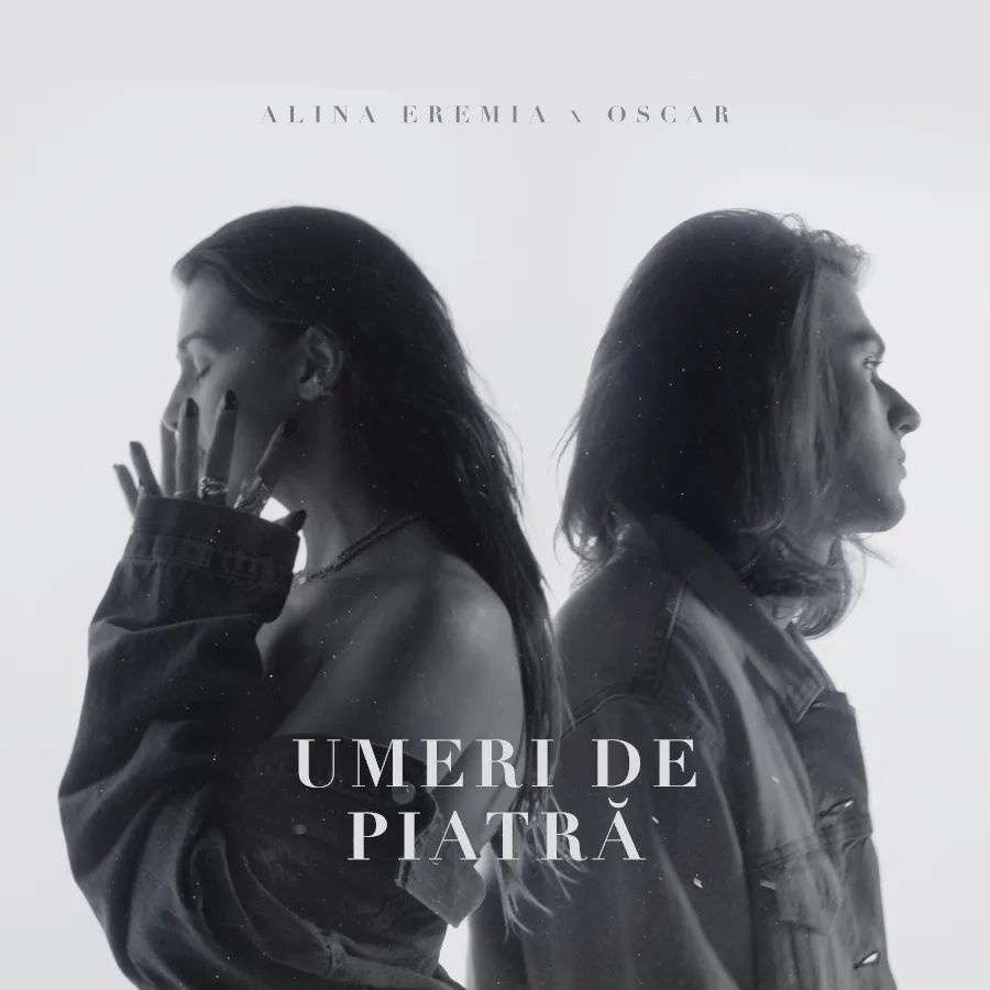 Alina Eremia colaborează cu Oscar pentru noul single – Umeri de piatră