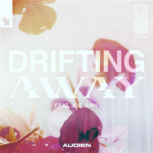 Audien si Joe Jury lanseaza „Drifting Away”, o piesa care ne conecteaza la prezent