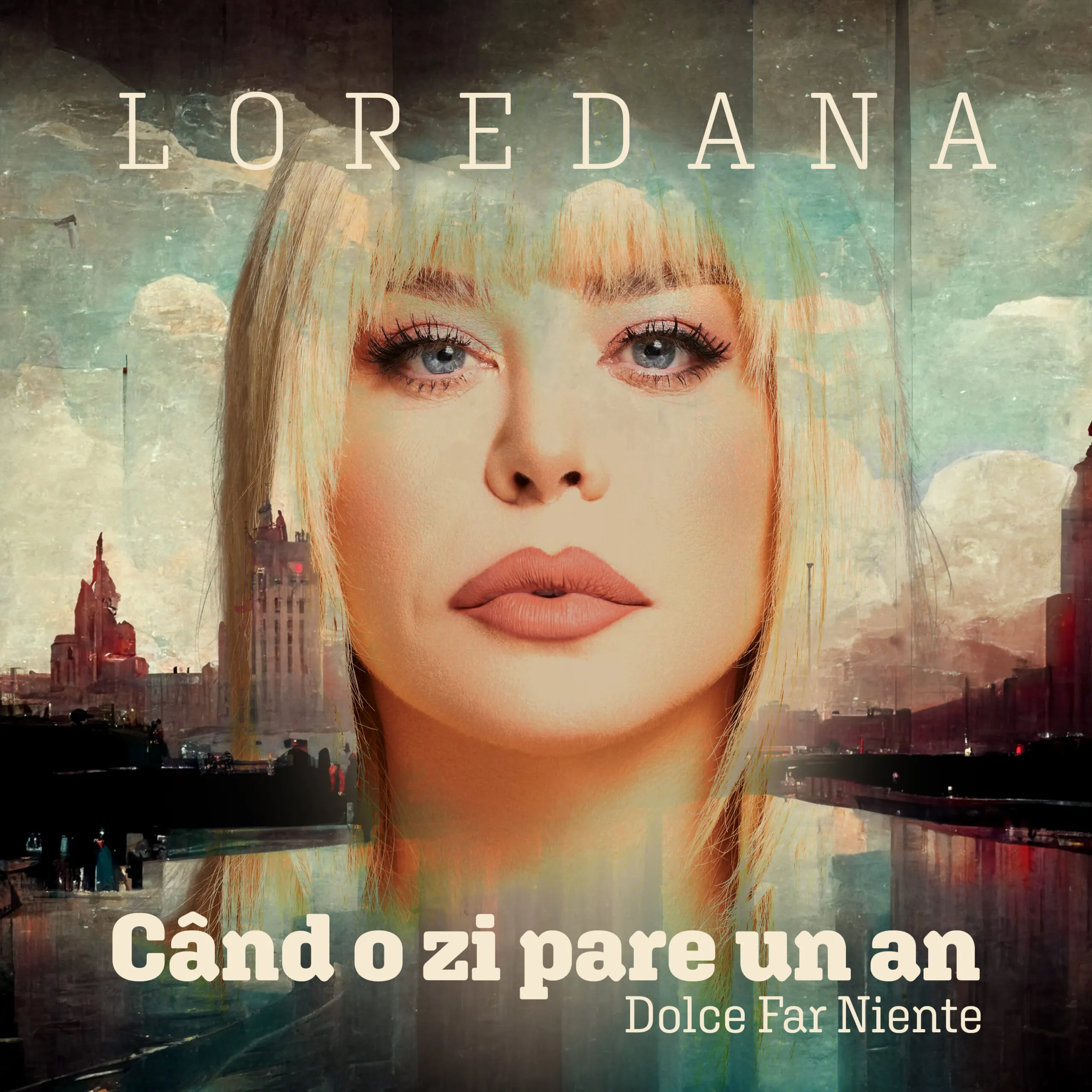 LOREDANA lanseaza single-ul „Cand o zi pare un an”