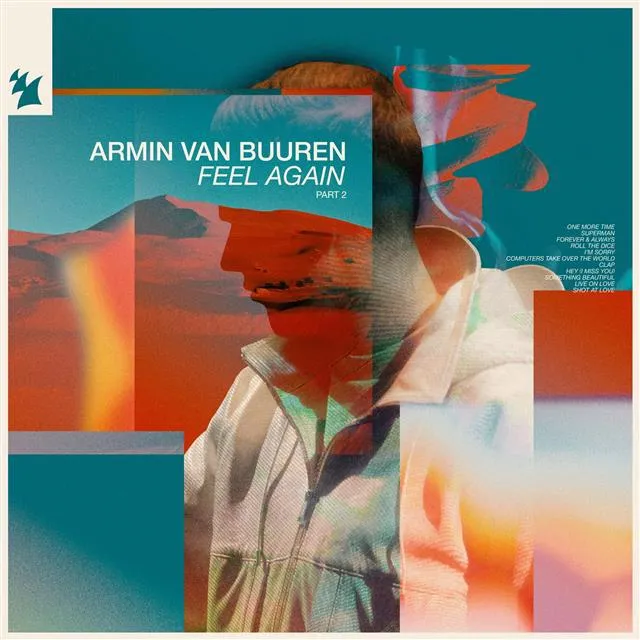 Armin van Buuren lanseaza albumul „Feel Again Pt. 2”, parte dintr-o trilogie mult asteptata