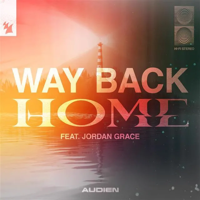 Audien si Jordan Grace lanseaza „Way Back Home”, o piesa plina de emotie